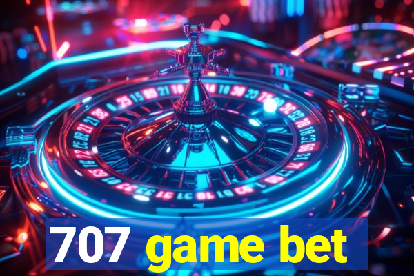 707 game bet